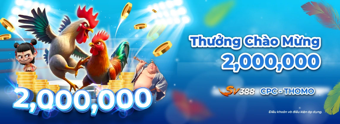 Thưởng chào mừng người chơi mới - 1,8 triệu VND